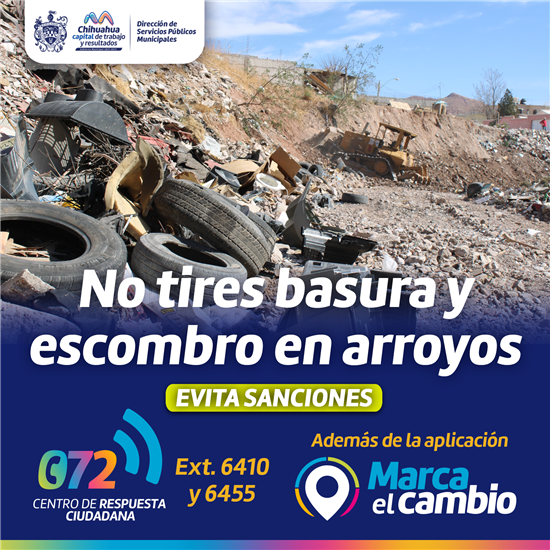 Invita Gobierno Municipal a no tirar basura o escombro en arroyos de la ...